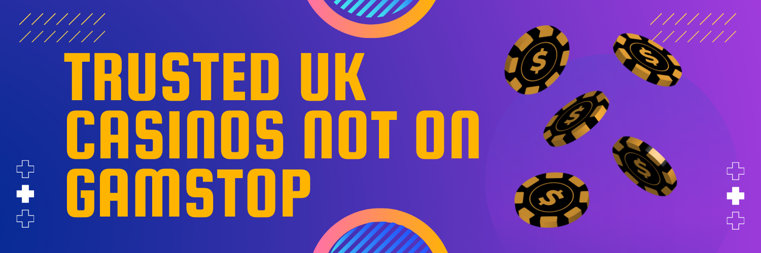 Exploring UK Casinos Not Signed Up for GamStop